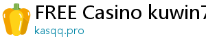 FREE Casino kuwin789