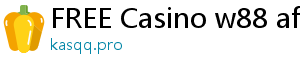 FREE Casino w88 affiliate