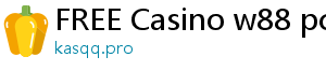 FREE Casino w88 pc